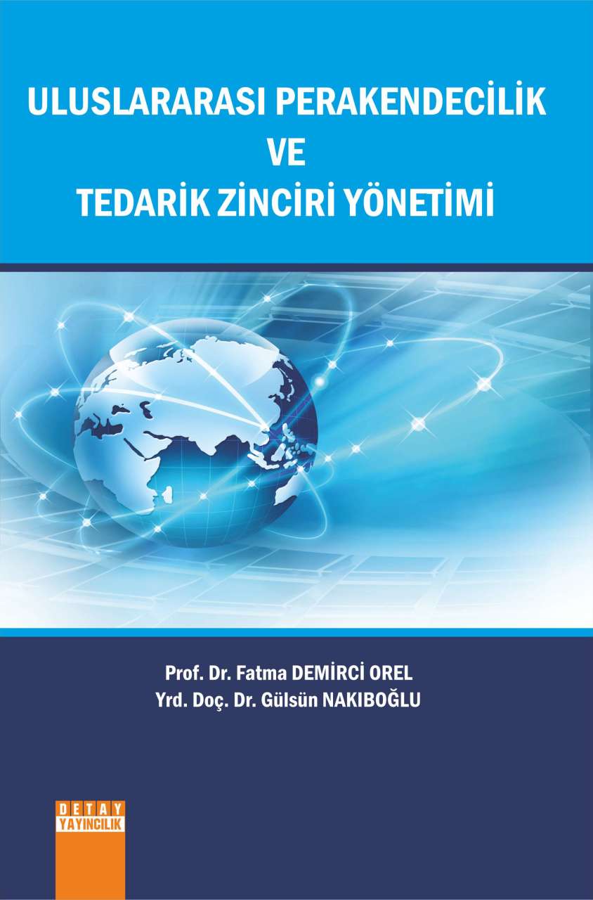 ULUSLARARASI PERAKENDECİLİK VE TEDARİK ZİNCİRİ YÖNETİMİ