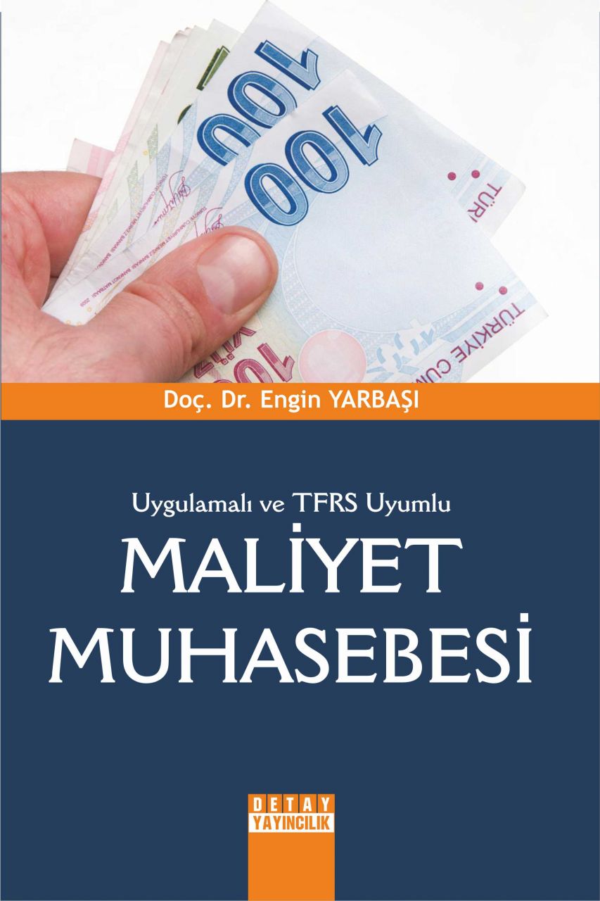 Uygulamalı ve TFRS Uyumlu MALİYET MUHASEBESİ