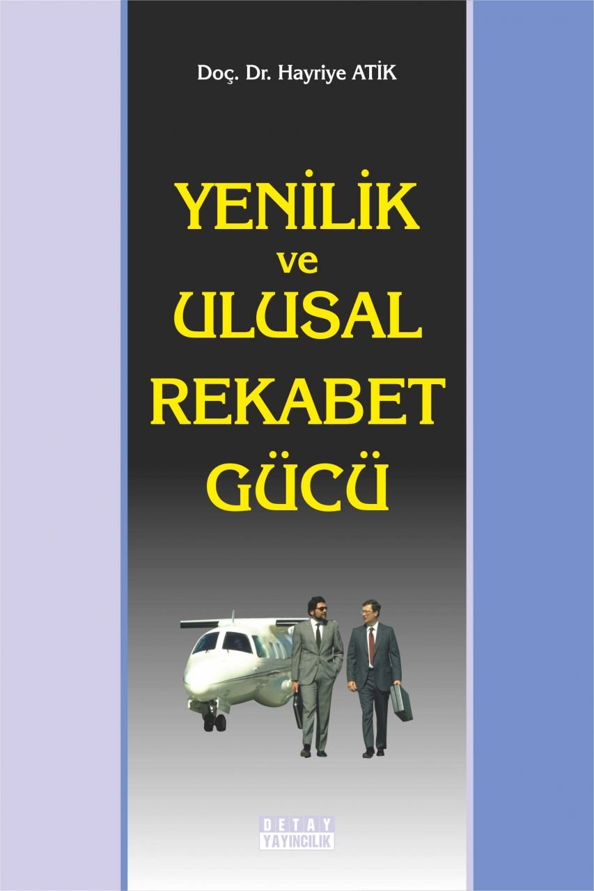 YENİLİK VE ULUSAL REKABET GÜCÜ