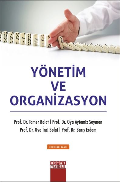 YÖNETİM VE ORGANİZASYON