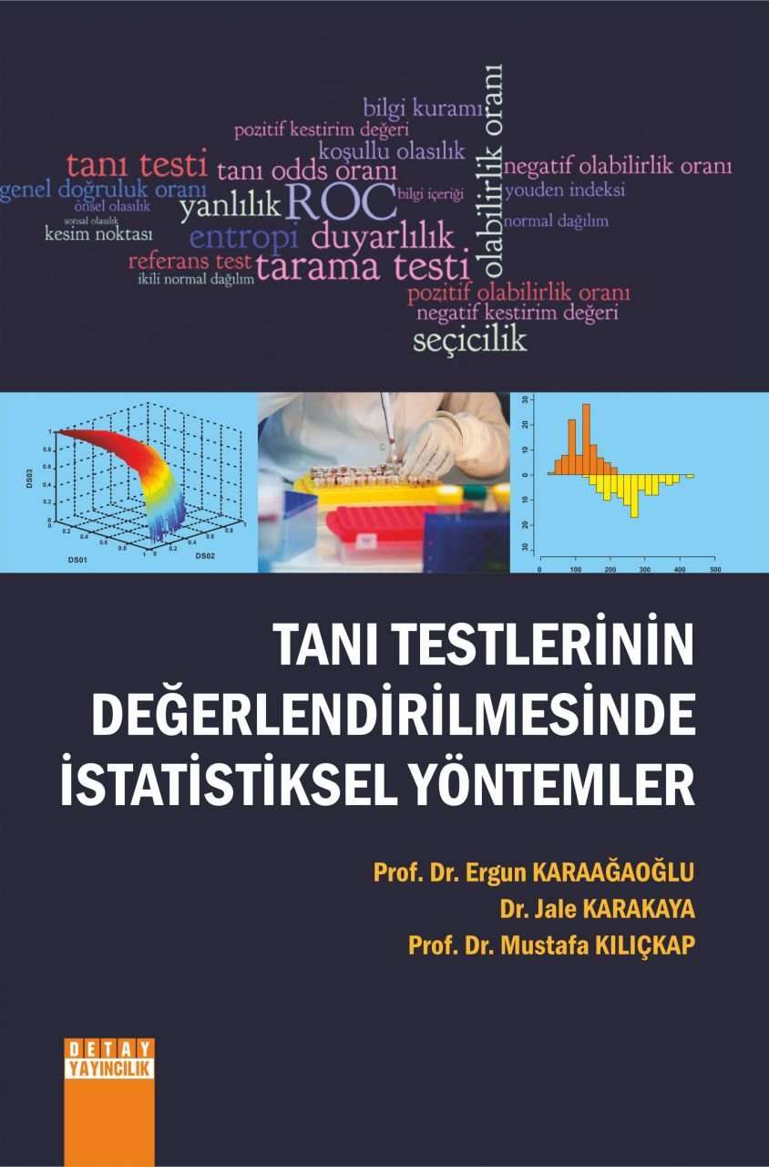 TANI TESTLERİNİN DEĞERLENDİRİLMESİNDE İSTATİSTİKSEL YÖNTEMLER