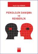 PSİKOLOJİK DANIŞMA VE REHBERLİK