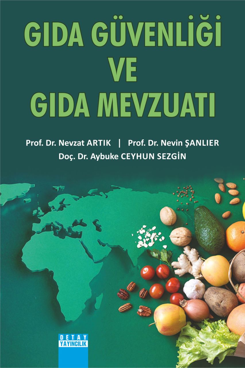 GIDA GÜVENLİĞİ VE GIDA MEVZUATI