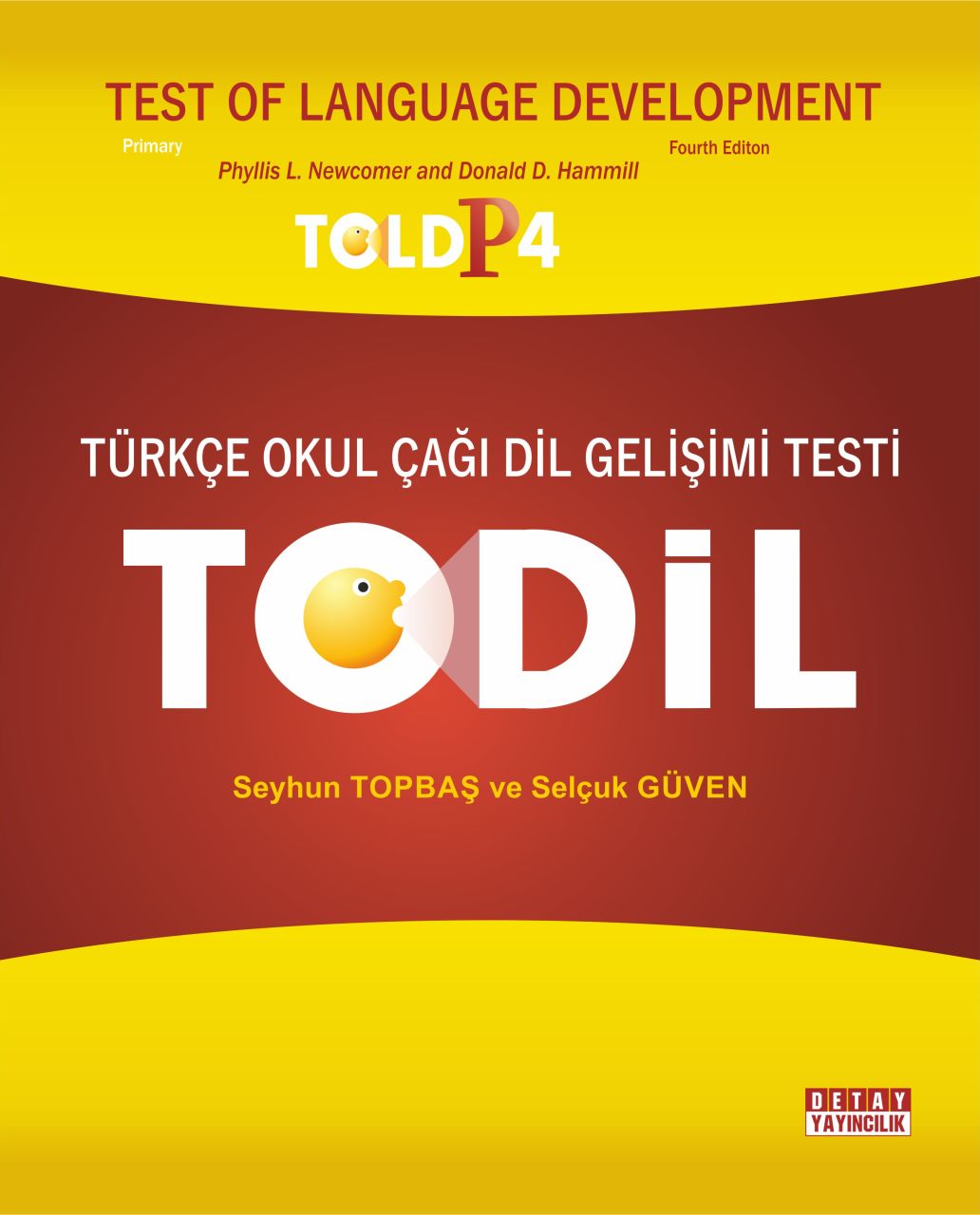 TÜRKÇE OKUL ÇAĞI DİL GELİŞİM TESTİ ( TODİL )