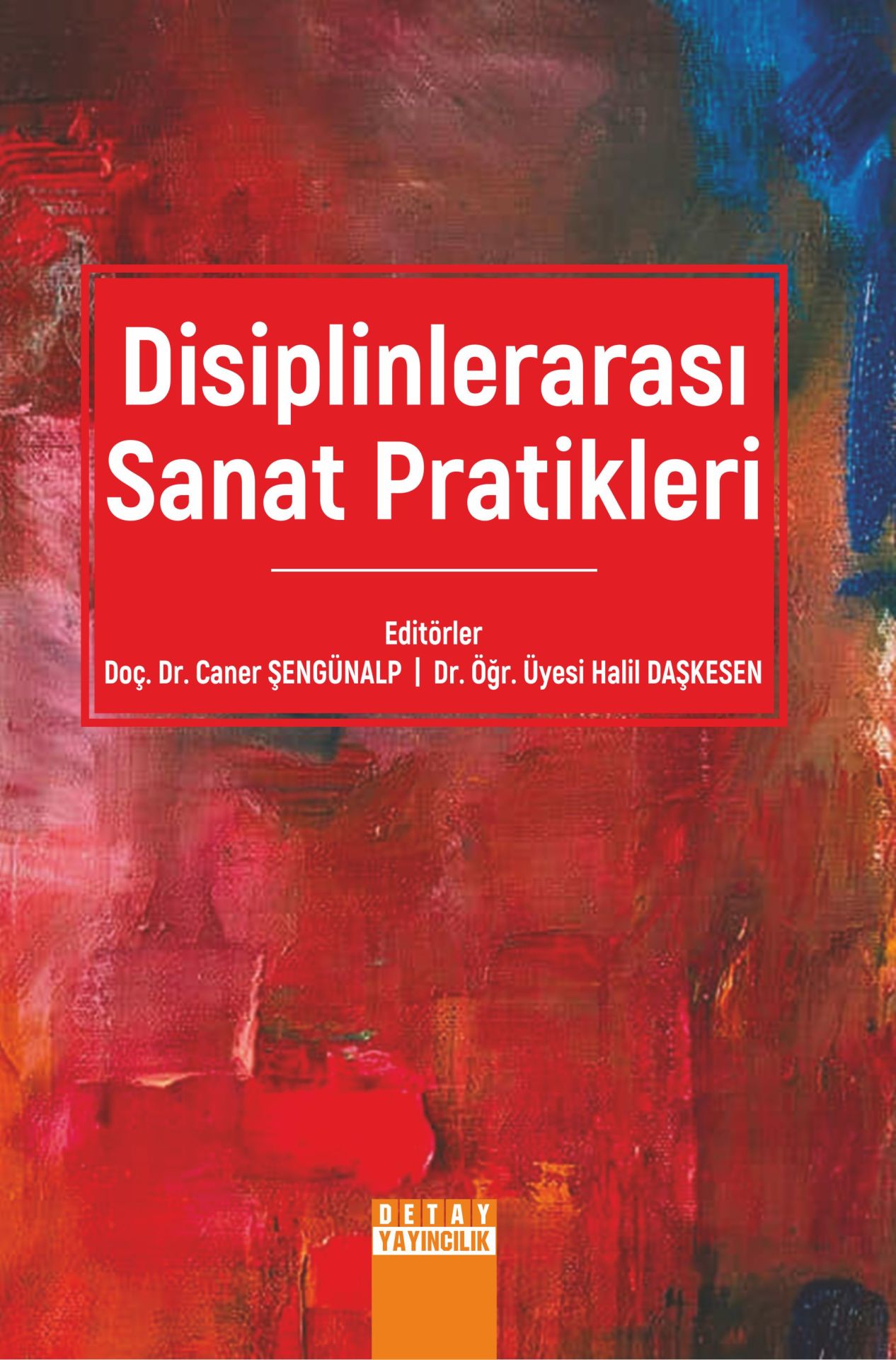 DİSİPLİNLERARASI SANAT PRATİKLERİ