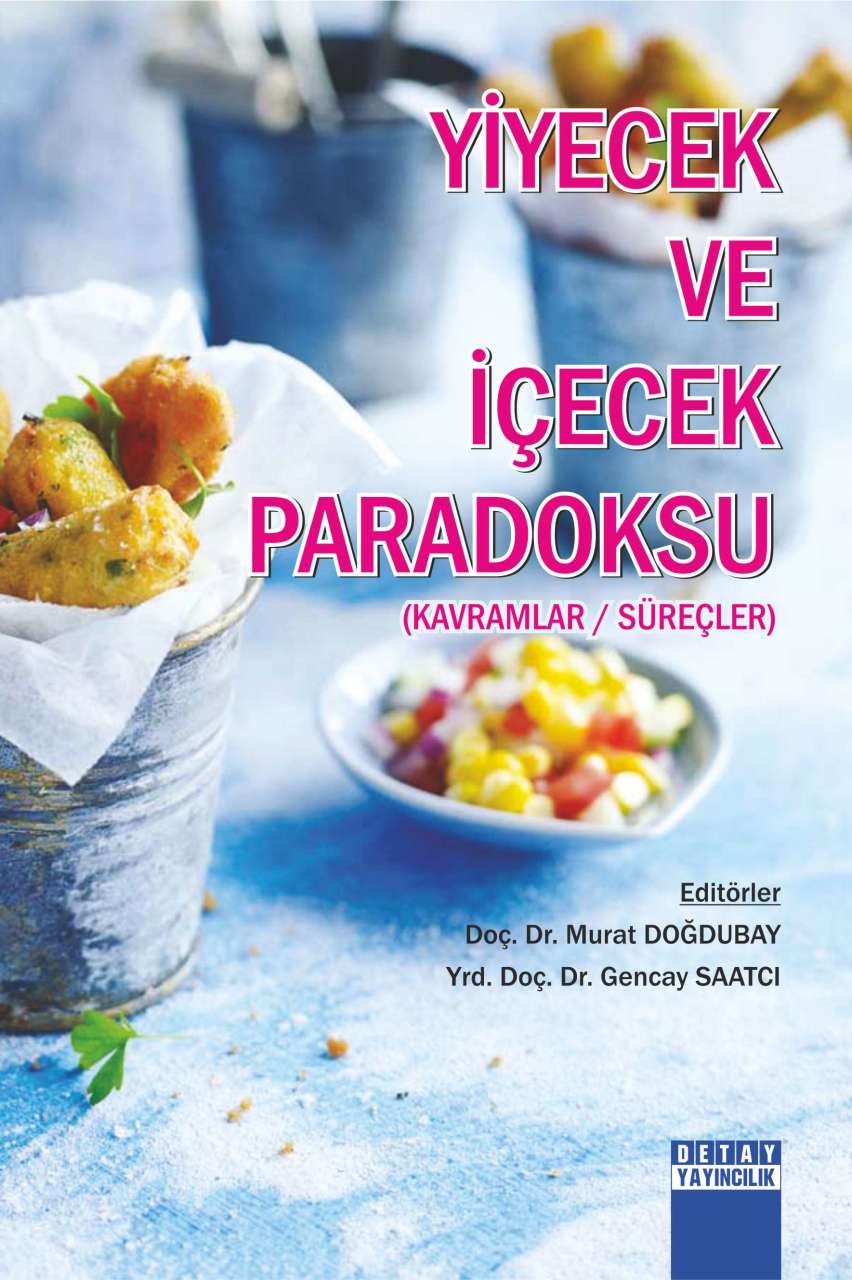 YİYECEK VE İÇECEK PARADOKSU Kavramlar Süreçler