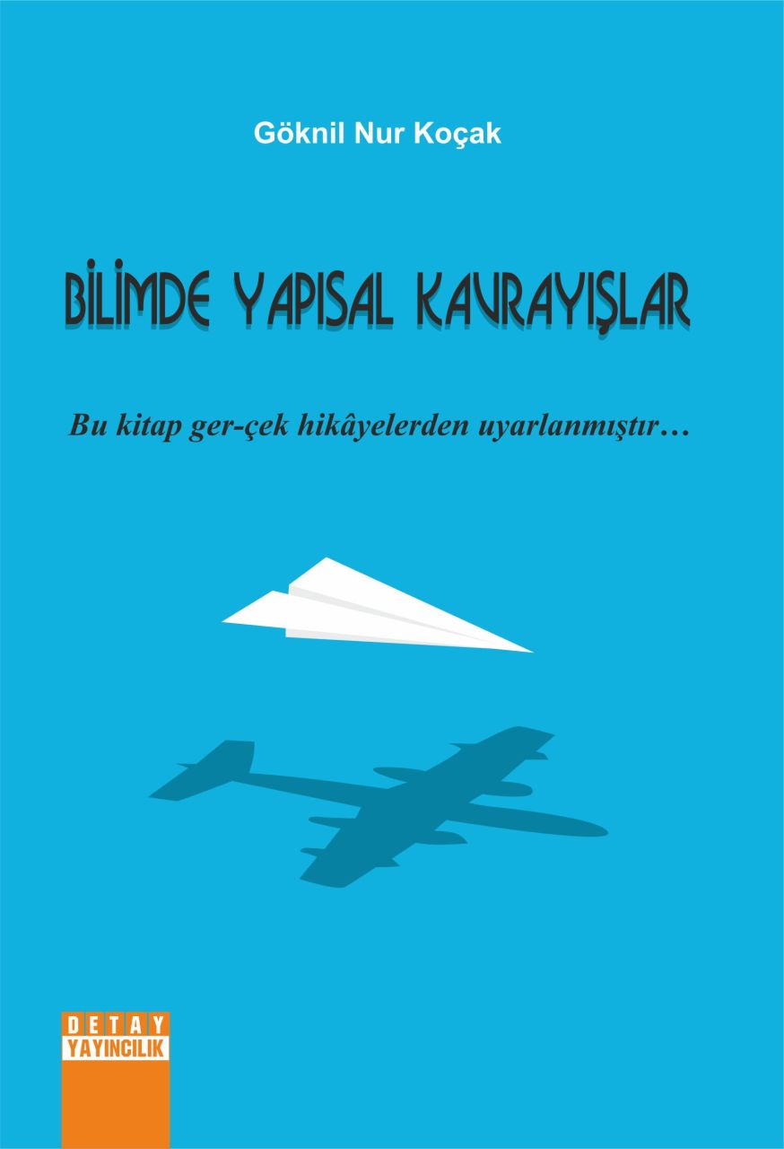 BİLİMDE YAPISAL KAVRAYIŞLAR