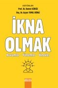 İKNA OLMAK Kavramlar, Yöntemler, Örnekler