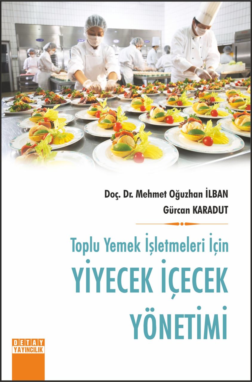 Toplu Yemek İşletmeleri İçin YİYECEK İÇECEK YÖNETİMİ