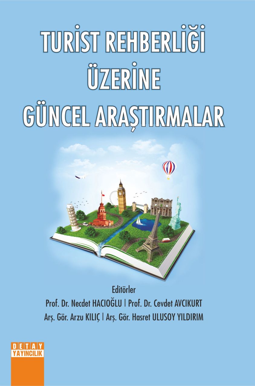 TURİST REHBERLİĞİ ÜZERİNE GÜNCEL ARAŞTIRMALAR