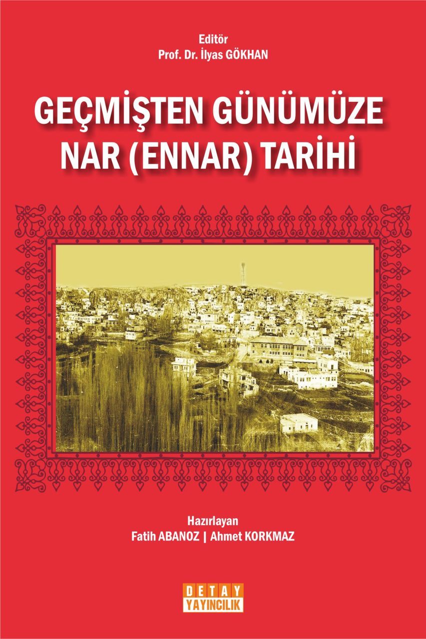 GEÇMİŞTEN GÜNÜMÜZE NAR ( ENNAR ) TARİHİ