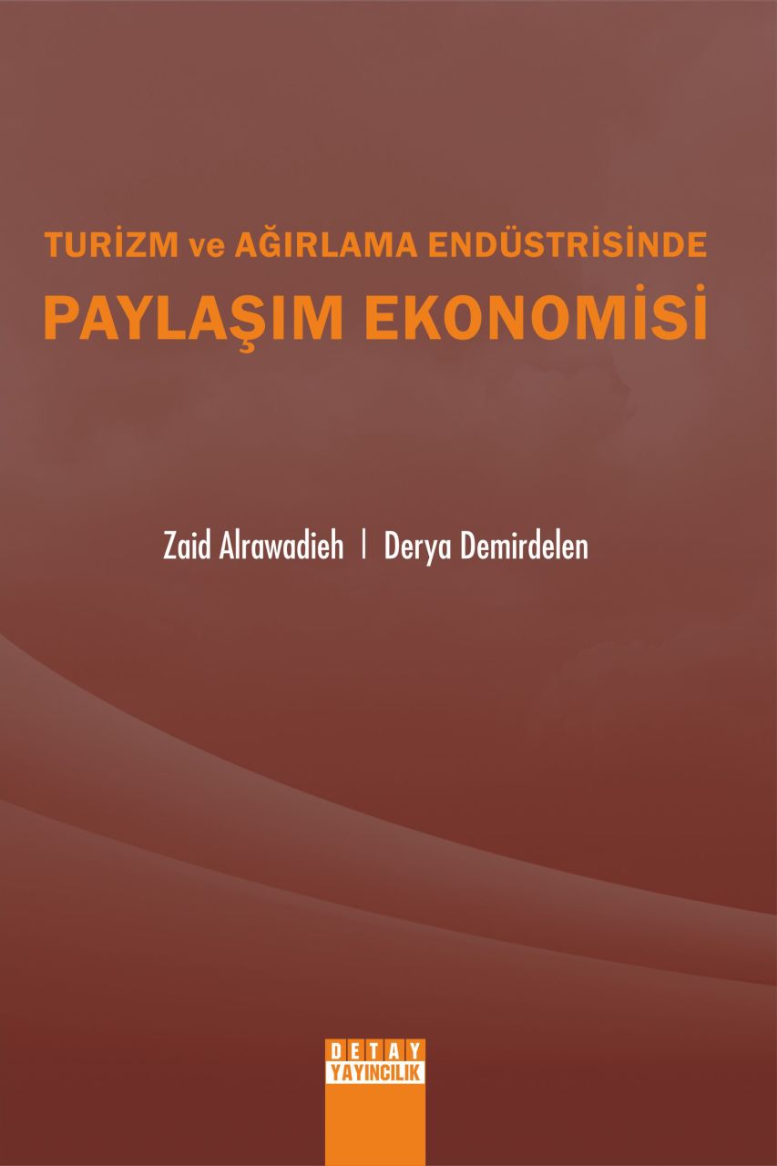 Turizm ve Ağırlama Endüstrisinde PAYLAŞIM EKONOMİSİ