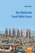 KENT MEKANINDA SOSYAL ADALET ARAYIŞI