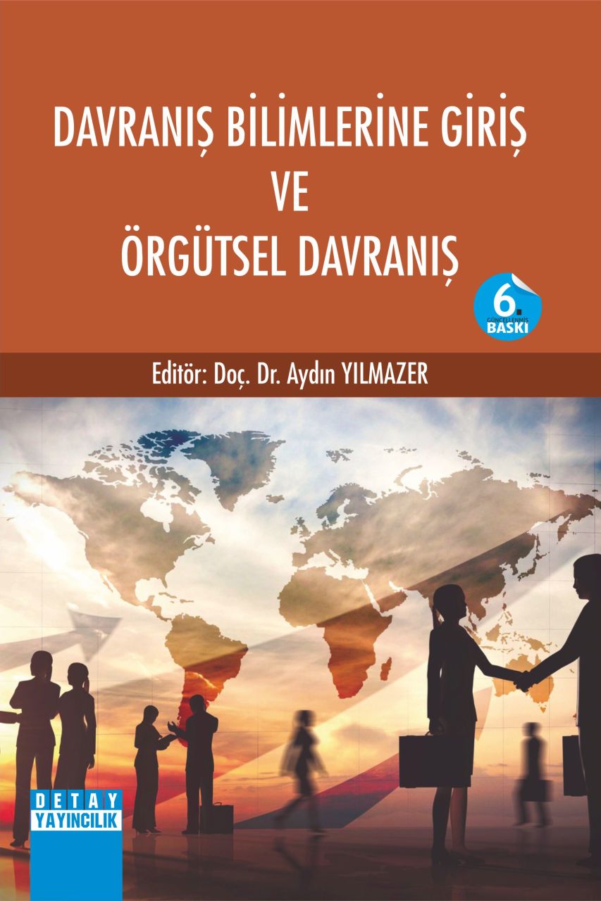 DAVRANIŞ BİLİMLERİNE GİRİŞ VE ÖRGÜTSEL DAVRANIŞ