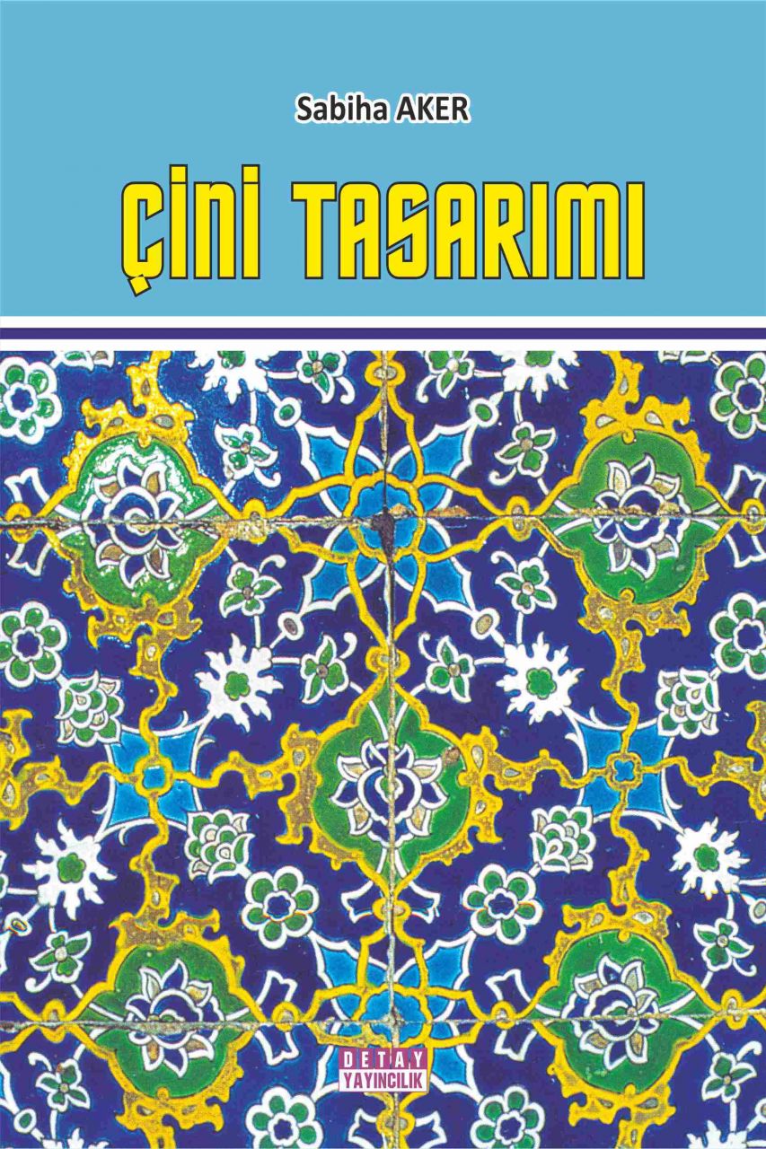 ÇİNİ TASARIMI