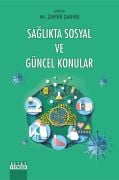 SAĞLIKTA SOSYAL VE GÜNCEL KONULAR