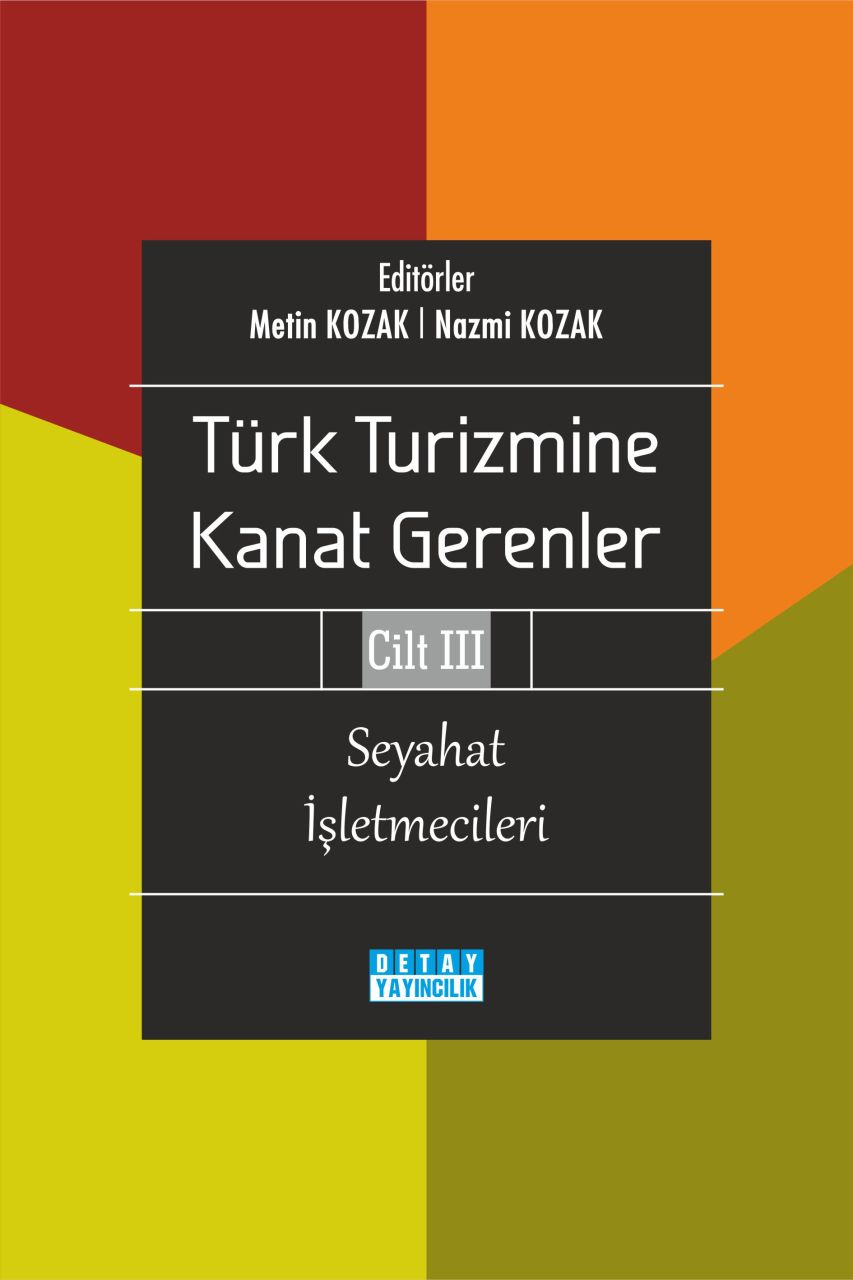 TÜRK TURİZMİNE KANAT GERENLER 3 Seyahat İşletmecileri