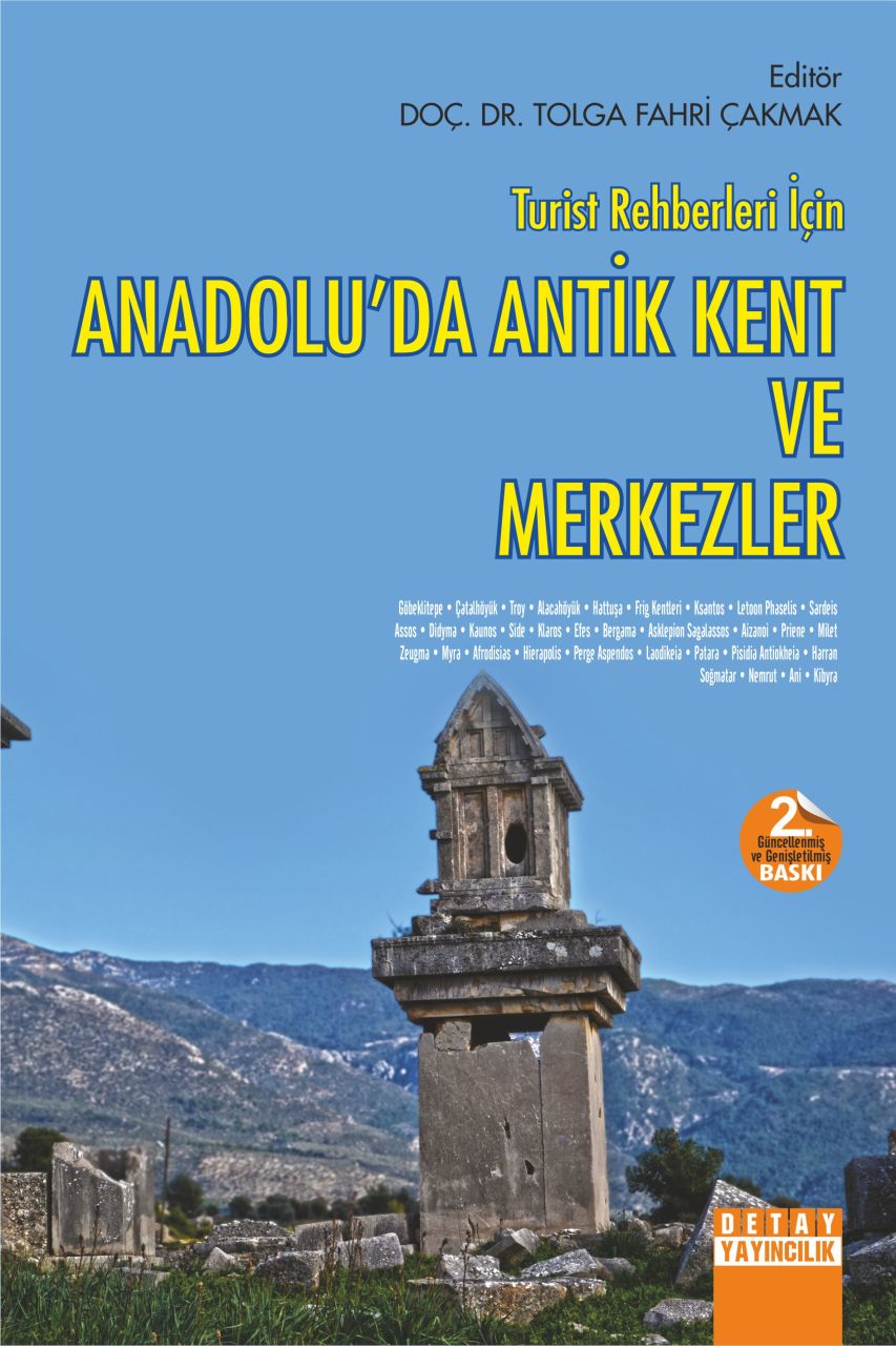 Turist Rehberleri İçin ANADOLUDA ANTİK KENT VE MERKEZLER