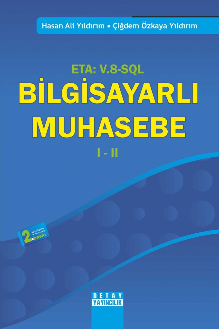 ETA : V.8 - SQL BİLGİSAYARLI MUHASEBE I - II