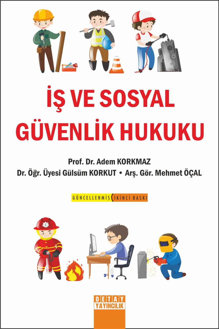 İŞ VE SOSYAL GÜVENLİK HUKUKU