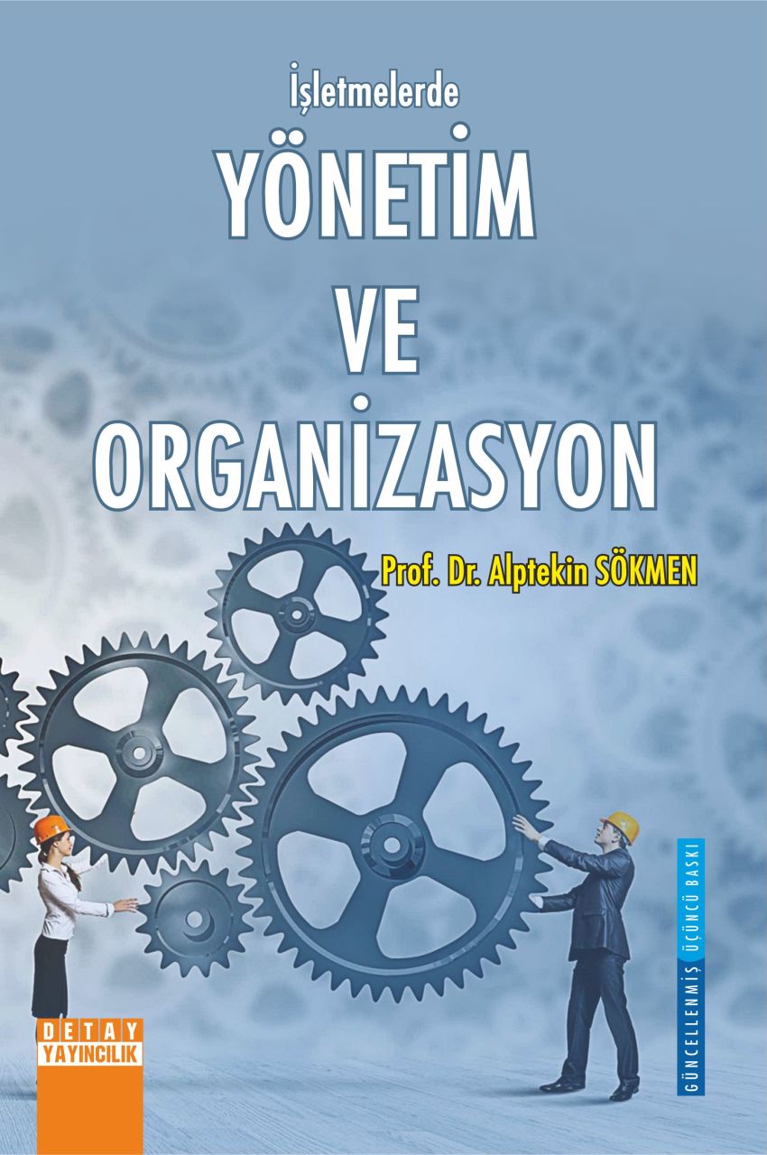 İşletmelerde YÖNETİM VE ORGANİZASYON