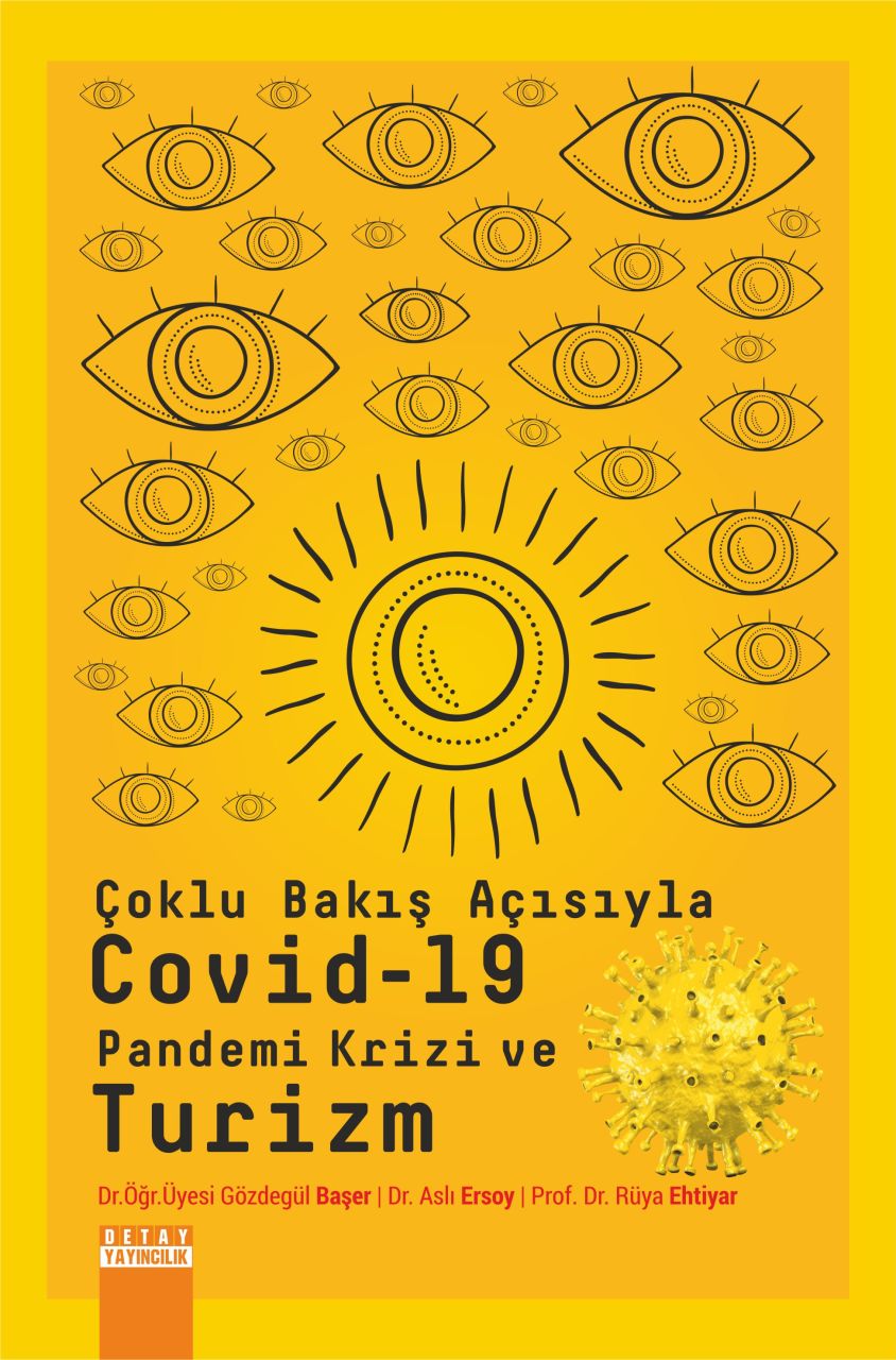 Çoklu Bakış Açısıyla COVID-19 PANDEMİ KRİZİ VE TURİZM