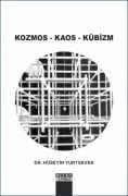 KOZMOS - KAOS - KÜBİZM