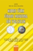 KIBRIS TÜRK FİNANS HAYATINA BİR YOLCULUK