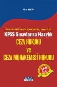 KPSS Sınavlarına Hazırlık CEZA HUKUKU VE CEZA MUHAKEMESİ HUKUKU