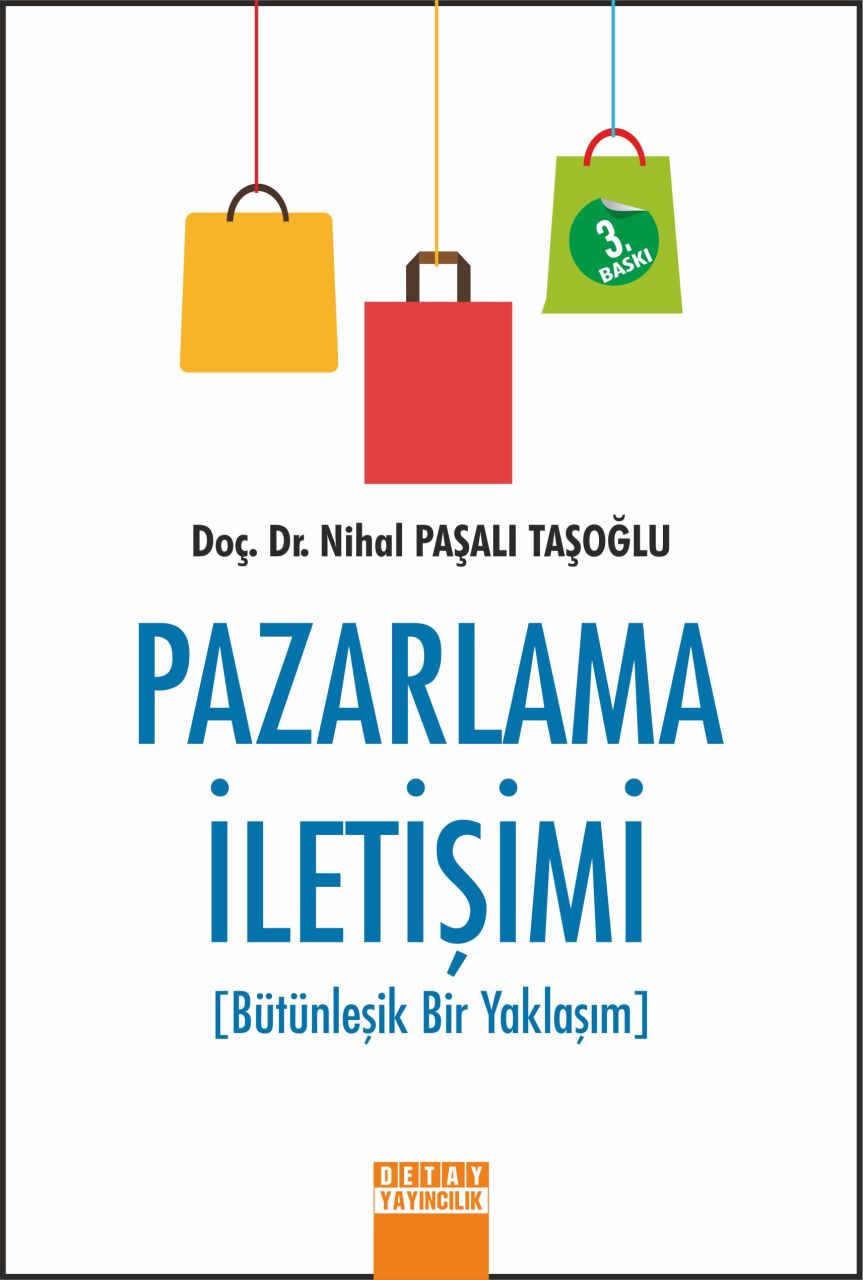 PAZARLAMA İLETİŞİMİ Bütünleşik Bir Yaklaşım