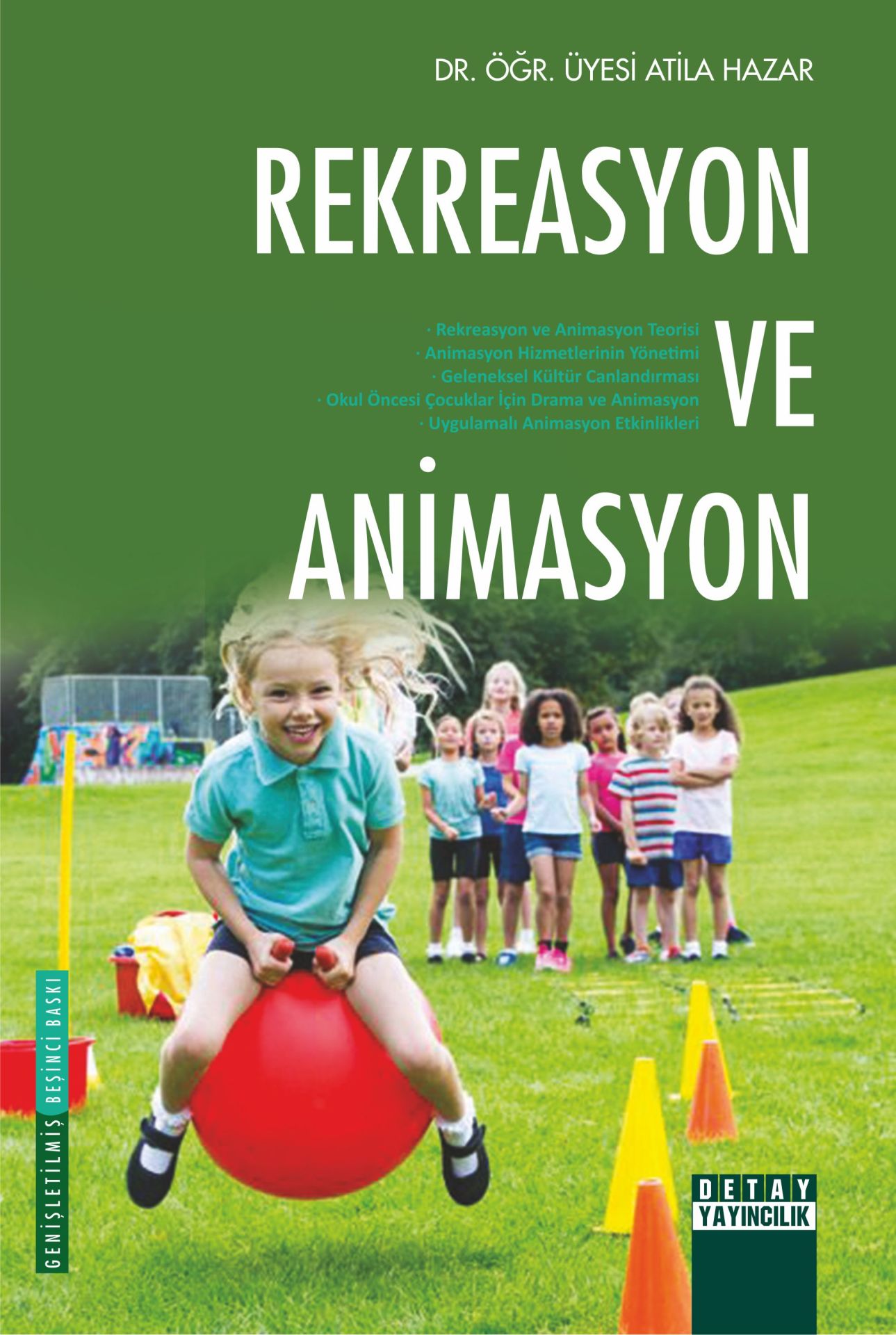 REKREASYON VE ANİMASYON