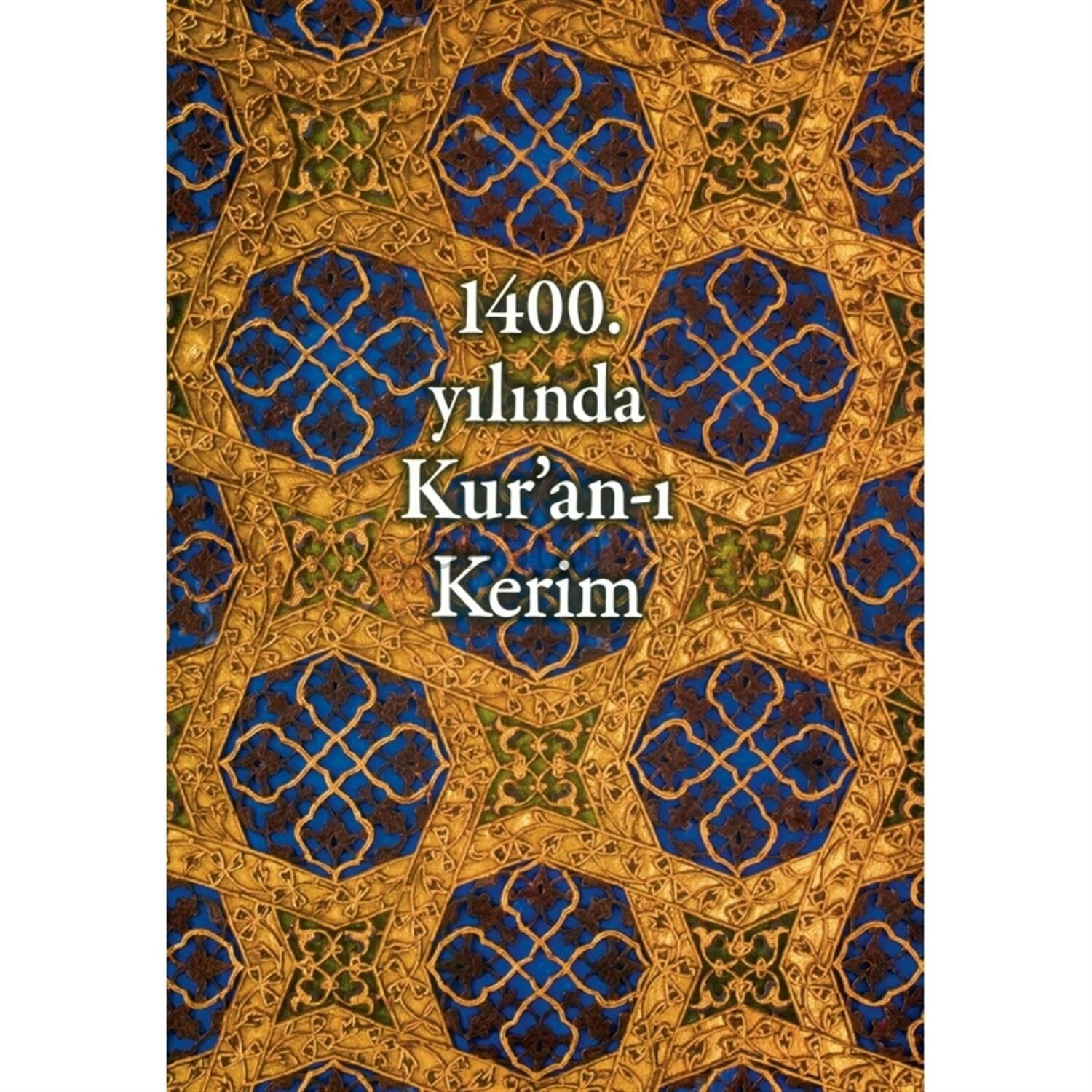 1400. YILINDA KURANI KERİM CİLTSİZ