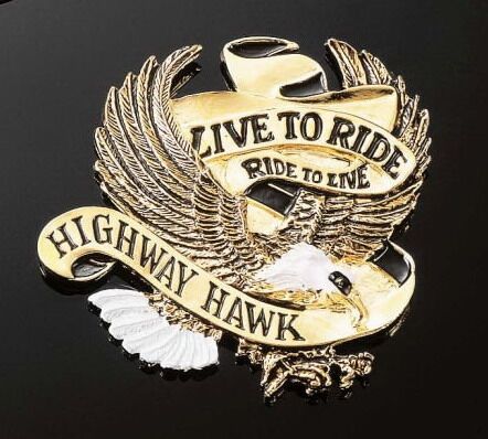 HIGHWAY HAWK 01-560 AMBLEM LIVE TO RIDE KUCUK
