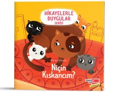 Niçin Kıskancım? (2-6 Yaş Hikayelerle Duygular Serisi 6. Kitap)