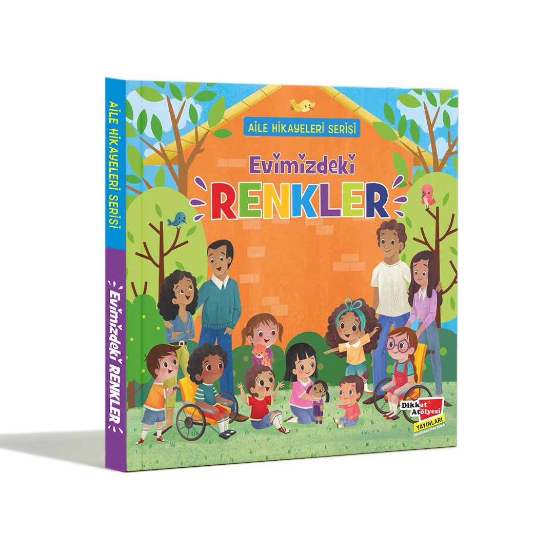 Evimizdeki Renkler - Aile Hikayeleri Serisi (Karton Kapak)