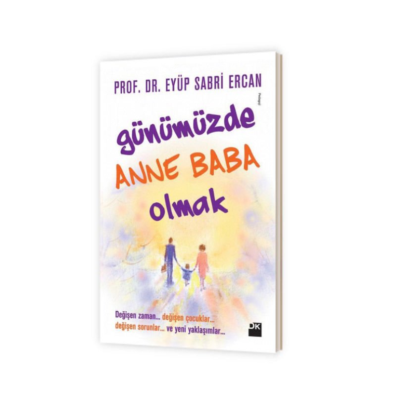 Günümüzde Anne Baba olmak