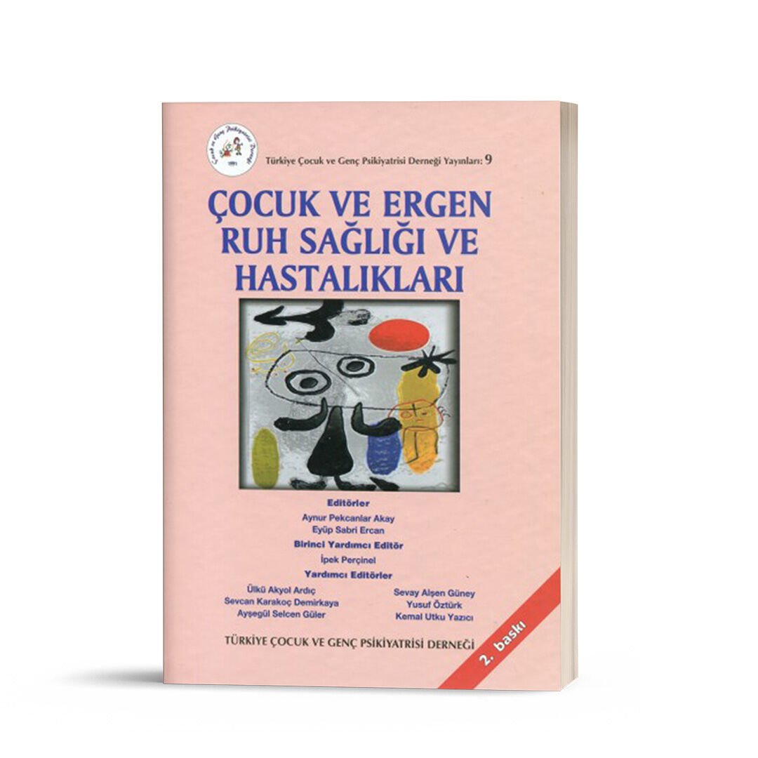 Çocuk ve Ergen Ruh Sağlığı ve Hastalıkları