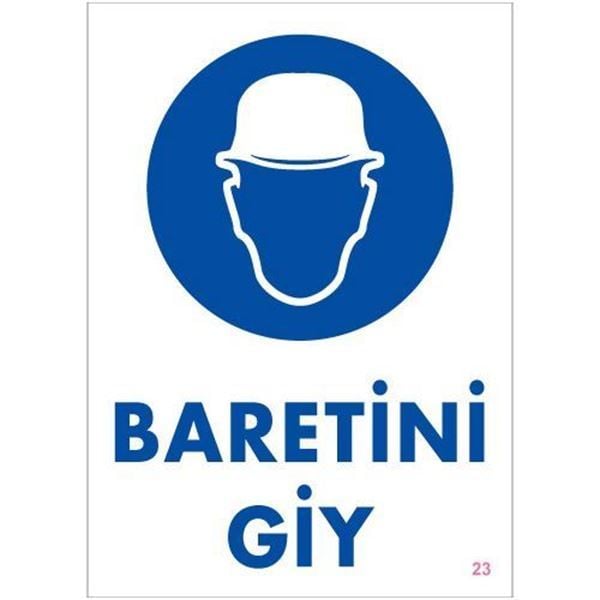 Baretini Giy Uyarı Levhası