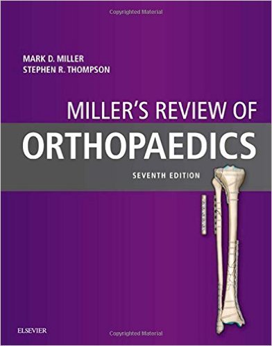 Miller's Review of Orthopaedics, 7e 7th Edition