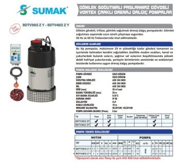 Sumak SDTV30/2 ZY  3Hp 380V  Gömlek Soğutmalı Paslanmaz Gövdeli Vortex Çarklı Drenaj Dalgıç Pompa