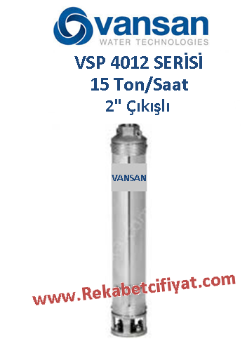 VANSAN VSP 4012/19 5,5HP 2'' Çıkışlı Derin Kuyu Dalgıç Pompa