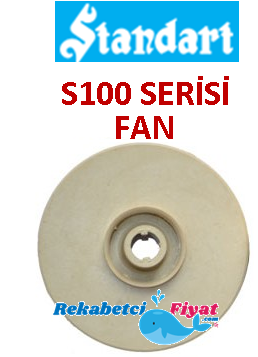 STANDART S100 Serisi Fan ( Standart Pompa Yedek Parça )