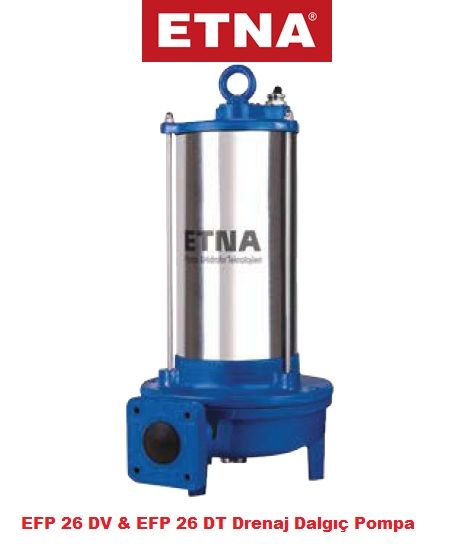 Etna EFP 26DT 2.6kW 380V Döküm Gövdeli Tek Kanallı Çarklı Foseptik Drenaj Dalgıç Pompa