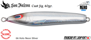 Sea Falcon Cast Jig 40 Gr.	06	Holo Neon Silver