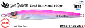 Dead Bait Metal 160 Gr.	02	Pink Back