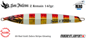 Z Remain 140 Gr.	09	Red Gold Zebra Stripe Glowing