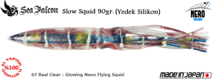 Slow Squid 90 Gr. Yedek Kılıf	07	Real Clear Glowing Neon Flying Squid