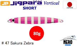 MC Jigpara Vertical Short JPV-80gr #47 Sakura Zebra