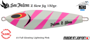 Z Slow Jig 150 Gr.	15	Full Glowing Lightning pink