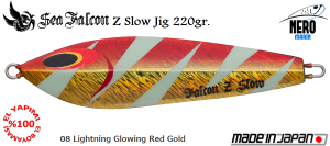 Z Slow Jig 220 Gr.	08	Lightning Glowing Red Gold